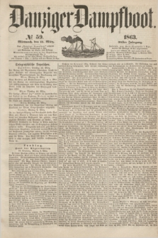Danziger Dampfboot. Jg.34[!], № 59 (11 März 1863)