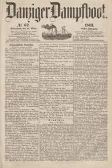 Danziger Dampfboot. Jg.34[!], № 62 (14 März 1863)