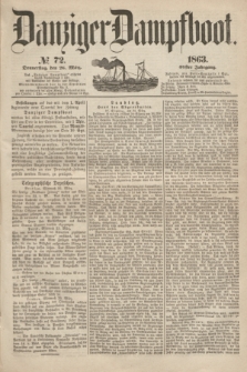 Danziger Dampfboot. Jg.34[!], № 72 (26 März 1863)