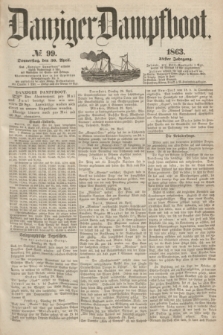 Danziger Dampfboot. Jg.34[!], № 99 (30 April 1863)