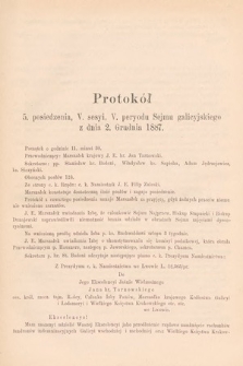 [Kadencja V, sesja V, pos. 5] Protokoły z V. Sesyi V. Peryodu Sejmu Krajowego Królestwa Galicyi i Lodomeryi wraz z Wielkiem Księstwem Krakowskiem w roku 1887/8. Protokół 5