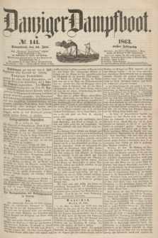 Danziger Dampfboot. Jg.34[!], № 141 (20 Juni 1863)