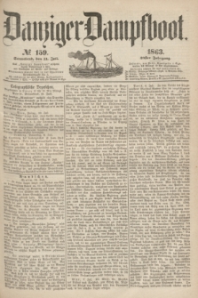 Danziger Dampfboot. Jg.34[!], № 159 (11 Juli 1863)