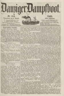 Danziger Dampfboot. Jg.34[!], № 181 (6 August 1863)