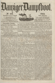 Danziger Dampfboot. Jg.34[!], № 189 (15 August 1863)