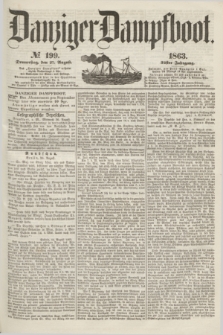 Danziger Dampfboot. Jg.34[!], № 199 (27 August 1863)