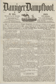 Danziger Dampfboot. Jg.34[!], № 228 (30 September 1863)