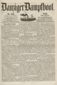 Danziger Dampfboot. Jg.34[!], № 236 (9 October 1863)