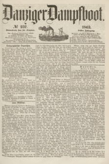 Danziger Dampfboot. Jg.34[!], № 237 (10 October 1863)