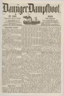 Danziger Dampfboot. Jg.34[!], № 249 (24 October 1863)