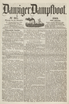 Danziger Dampfboot. Jg.34[!], № 268 (16 November 1863)