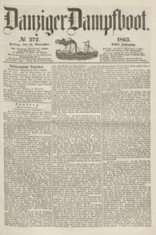 Danziger Dampfboot. Jg.34[!], № 272 (20 November 1863)