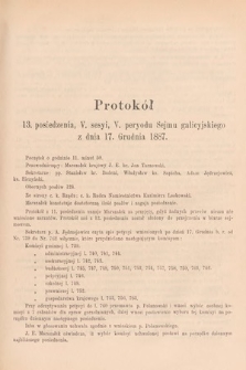 [Kadencja V, sesja V, pos. 13] Protokoły z V. Sesyi V. Peryodu Sejmu Krajowego Królestwa Galicyi i Lodomeryi wraz z Wielkiem Księstwem Krakowskiem w roku 1887/8. Protokół 13
