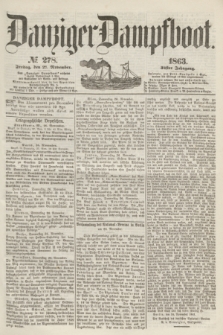 Danziger Dampfboot. Jg.34[!], № 278 (27 November 1863)