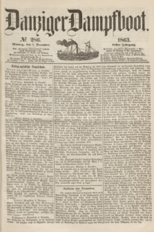 Danziger Dampfboot. Jg.34[!], № 286 (7 December 1863)