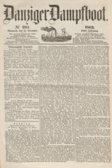 Danziger Dampfboot. Jg.34[!], № 294 (16 December 1863)