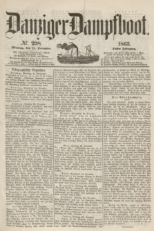 Danziger Dampfboot. Jg.34[!], № 298 (21 December 1863)