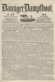 Danziger Dampfboot. Jg.34[!], № 302 (28 December 1863)