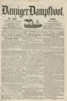 Danziger Dampfboot. Jg.34[!], № 303 (29 December 1863)