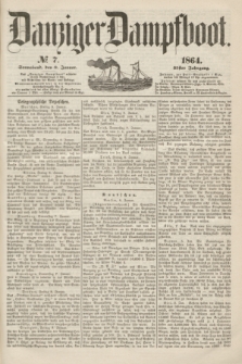 Danziger Dampfboot. Jg.35, № 7 (9 Januar 1864)