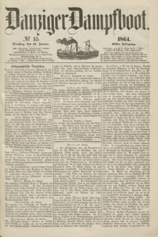 Danziger Dampfboot. Jg.35, № 15 (19 Januar 1864)