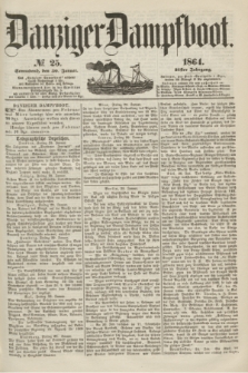 Danziger Dampfboot. Jg.35, № 25 (30 Januar 1864)