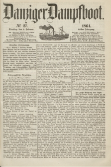 Danziger Dampfboot. Jg.35, № 27 (2 Februar 1864)