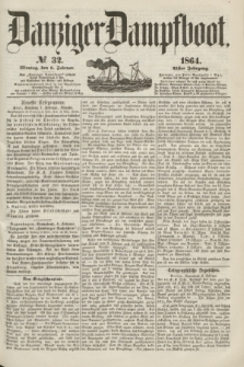 Danziger Dampfboot. Jg.35, № 32 (8 Februar 1864)