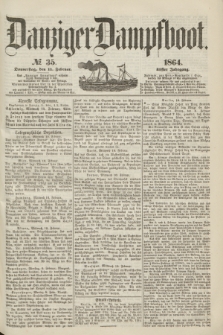 Danziger Dampfboot. Jg.35, № 35 (11 Februar 1864)