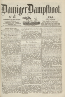 Danziger Dampfboot. Jg.35, № 43 (20 Februar 1864)