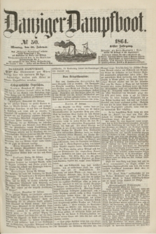 Danziger Dampfboot. Jg.35, № 50 (29 Februar 1864)