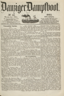 Danziger Dampfboot. Jg.35, № 56 (7 März 1864)