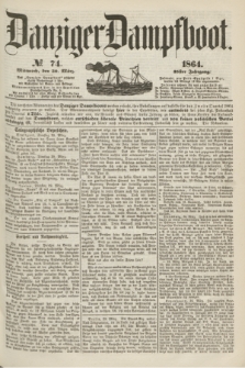 Danziger Dampfboot. Jg.35, № 74 (30 März 1864)