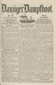 Danziger Dampfboot. Jg.35, № 87 (14 April 1864)