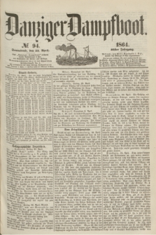 Danziger Dampfboot. Jg.35, № 94 (23 April 1864)