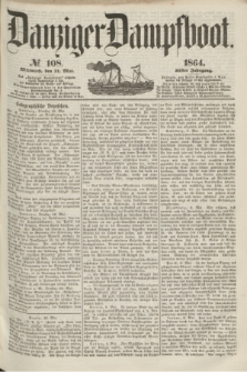 Danziger Dampfboot. Jg.35, № 108 (11 Mai 1864)