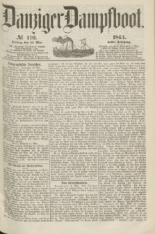 Danziger Dampfboot. Jg.35, № 110 (13 Mai 1864)