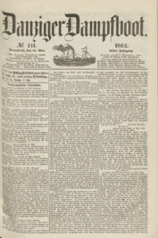 Danziger Dampfboot. Jg.35, № 111 (14 Mai 1864)