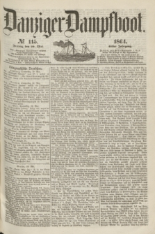 Danziger Dampfboot. Jg.35, № 115 (20 Mai 1864)