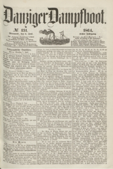 Danziger Dampfboot. Jg.35, № 131 (8 Juni 1864)