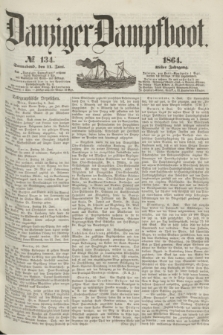 Danziger Dampfboot. Jg.35, № 134 (11 Juni 1864)
