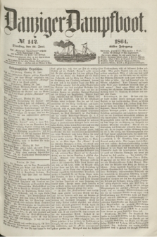 Danziger Dampfboot. Jg.35, № 142 (21 Juni 1864)