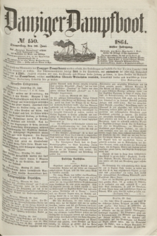 Danziger Dampfboot. Jg.35, № 150 (30 Juni 1864)