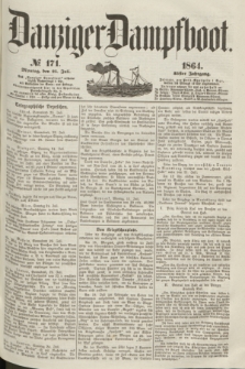 Danziger Dampfboot. Jg.35, № 171 (25 Juli 1864)