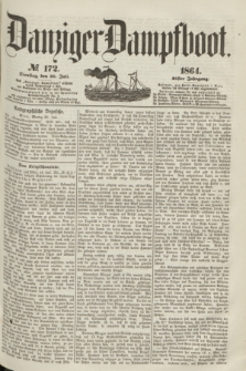 Danziger Dampfboot. Jg.35, № 172 (26 Juli 1864)