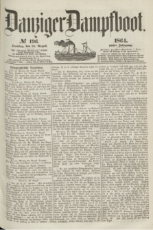 Danziger Dampfboot. Jg.35, № 196 (23 August 1864)