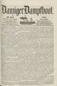 Danziger Dampfboot. Jg.35, № 203 (31 August 1864)