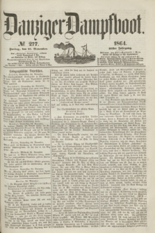 Danziger Dampfboot. Jg.35, № 277 (25 November 1864)