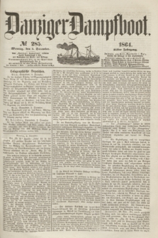 Danziger Dampfboot. Jg.35, № 285 (5 December 1864)