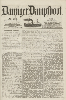 Danziger Dampfboot. Jg.35, № 293 (14 December 1864)